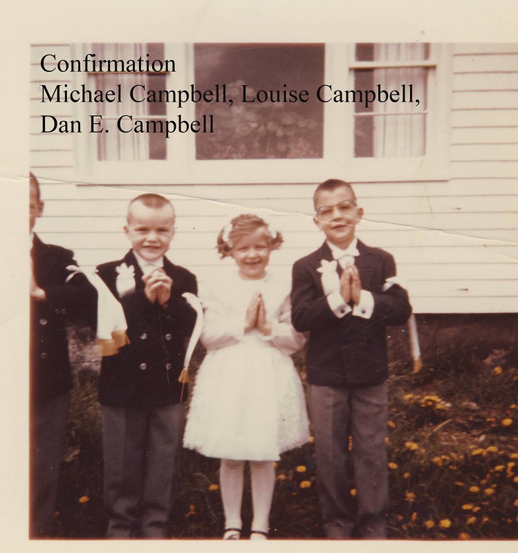 Confirmation, Michael Campbell, Louise Campbell, Dan E Campbell
